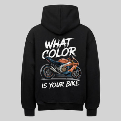 WHAT COLOR IS YOUR BIKE Oversized Hoodie