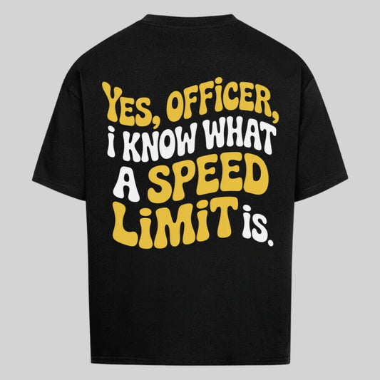 YES, OFFICER Oversized Shirt